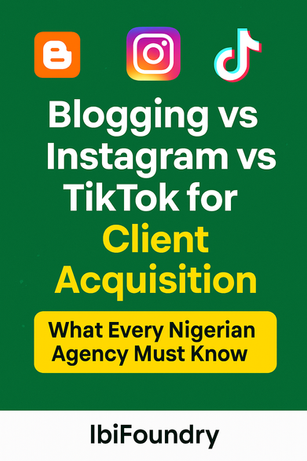 Should you blog, post on Instagram, or create TikToks to get clients? This detailed guide breaks it all down for Nigerian agencies that want consistent visibility, respect, and paying clients online.