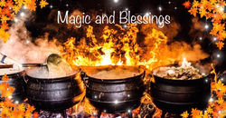 Magic and Blessings!