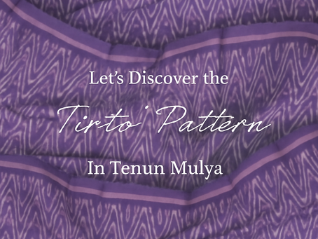 Getting to know Tirto Pattern in Tenun Mulya: The Beauty of the Brantas River in Kediri Woven Fabric