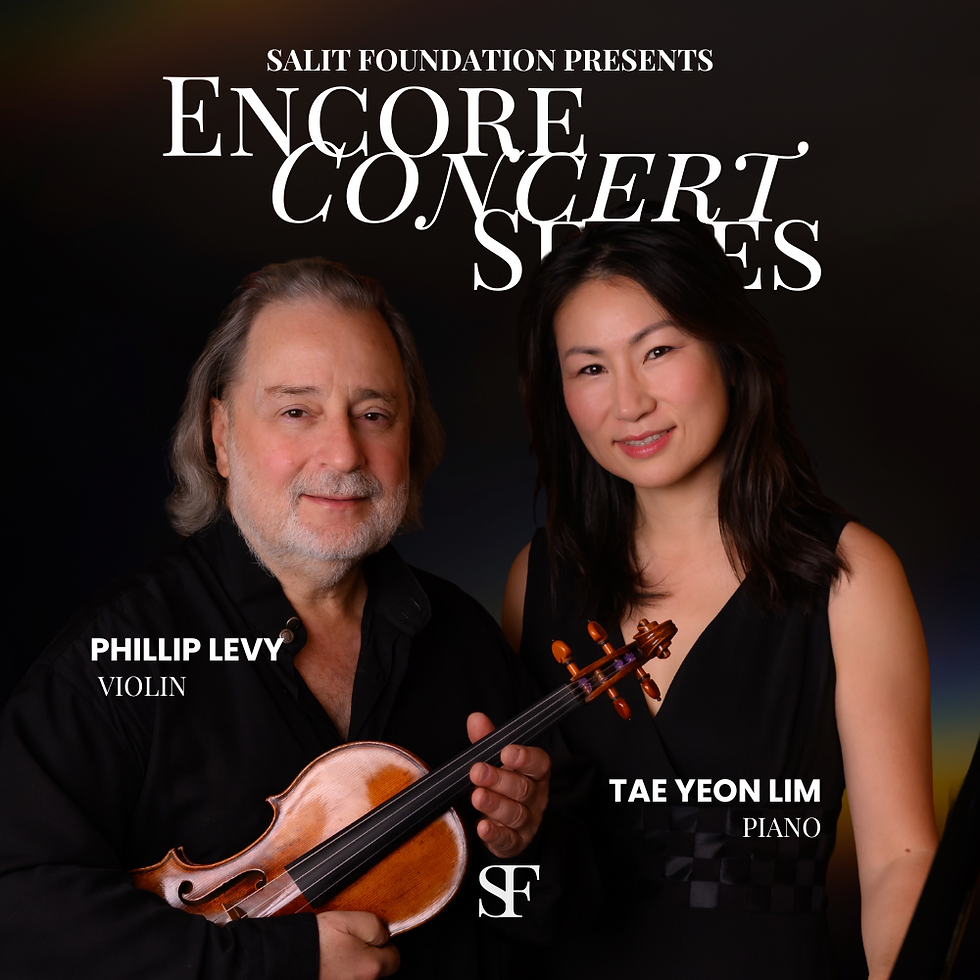 Encore Concert Series : Phillip Levy & Tae Yeon Lim