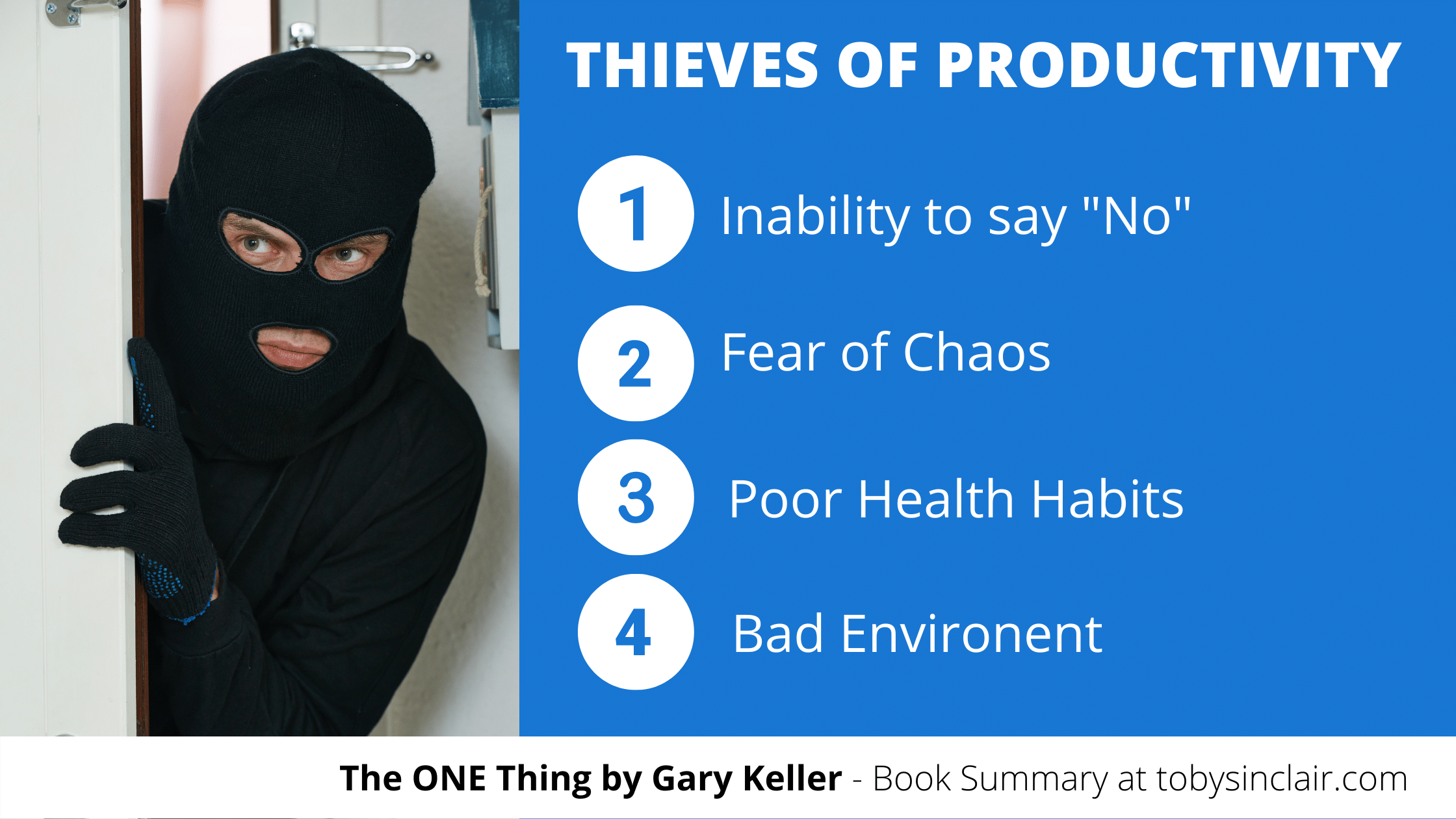 Four Thieves of Productivity