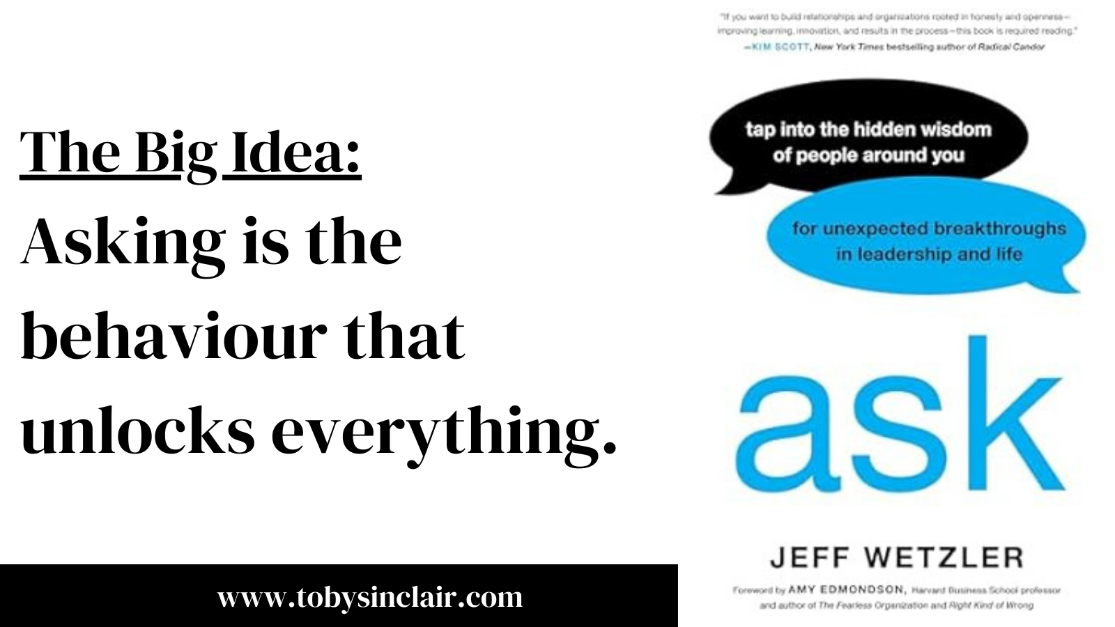 Asking BIg Idea