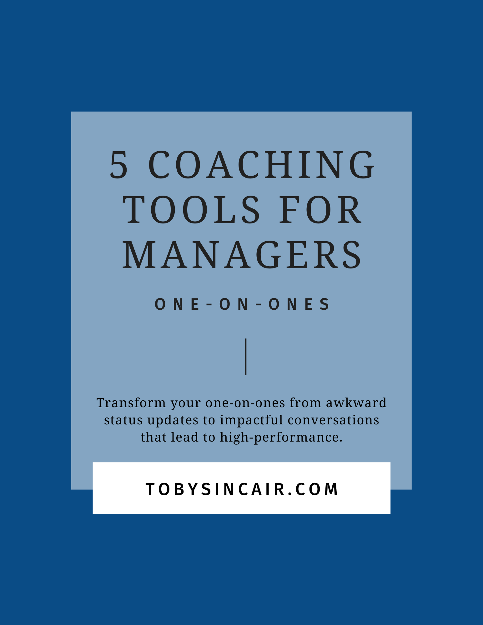 Coaching Tools for Managers