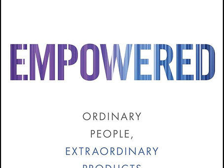 Book Summary: Empowered by Marty Cagan | Ordinary People, Extraordinary Products