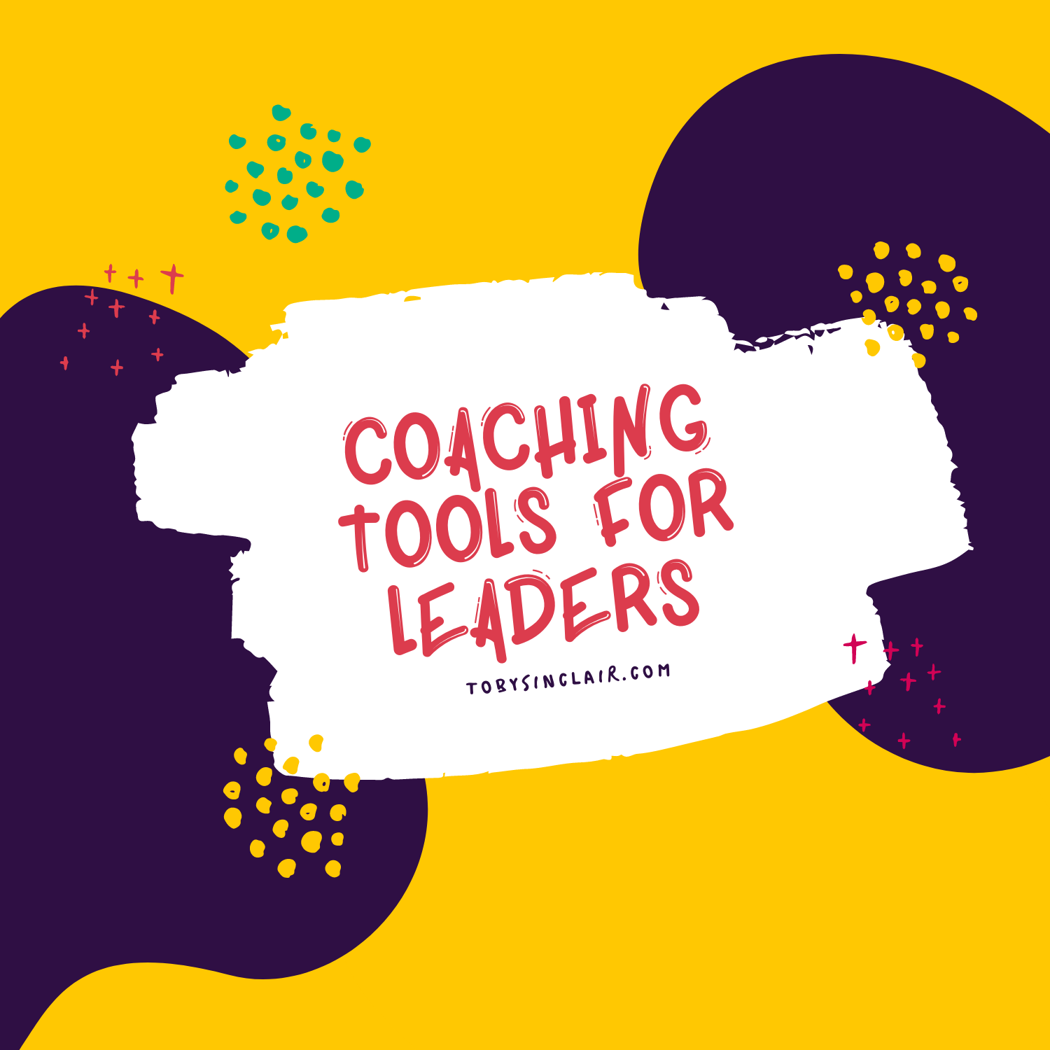 Coaching tools for leaders