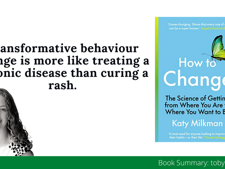 Book Summary: How To Change by Katy Milkman