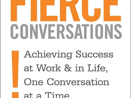 Summary: Fierce Conversations by Susan Scott
