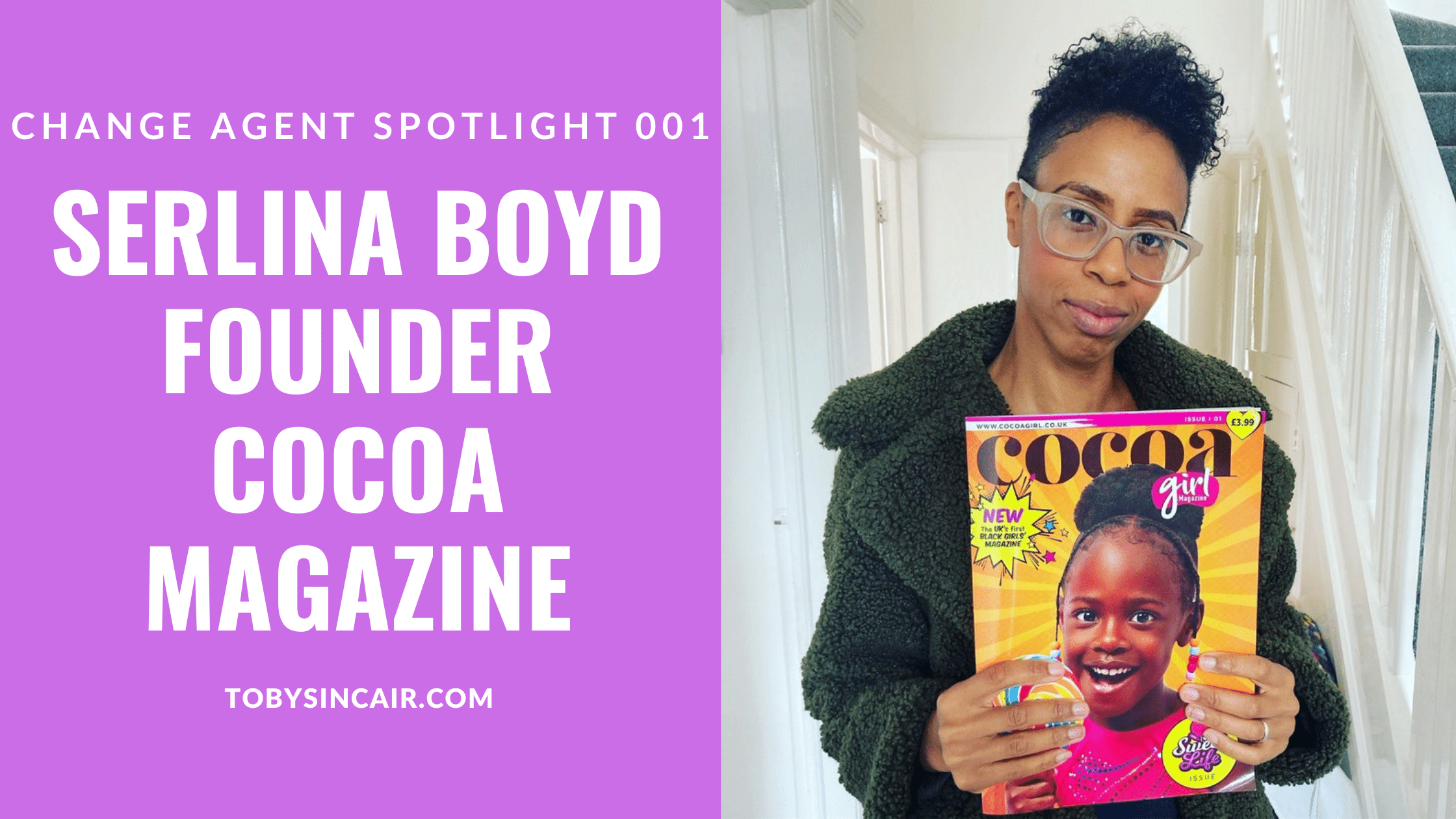 Serlina Boyd - Found of Cocoa Magazine