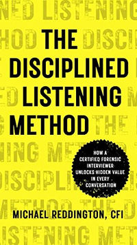 Summary: The Disciplined Listening Method by Michael Reddington