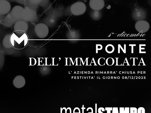 L'azienda rimarrà chiusa per festività il giorno 8 dicembre 2025