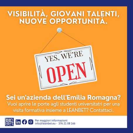 Vuoi aprire le porte agli studenti universitari per una visita formativa insieme a LEANBET?