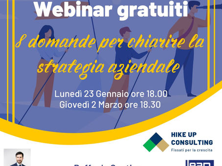 WEBINAR GRATUITO : 8 domande per chiarire la strategia aziendale