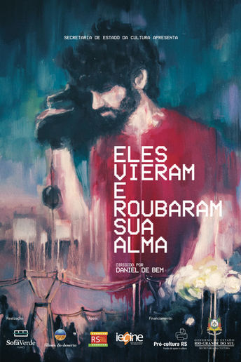 ELES VIERAM E ROUBARAM SUA ALMA