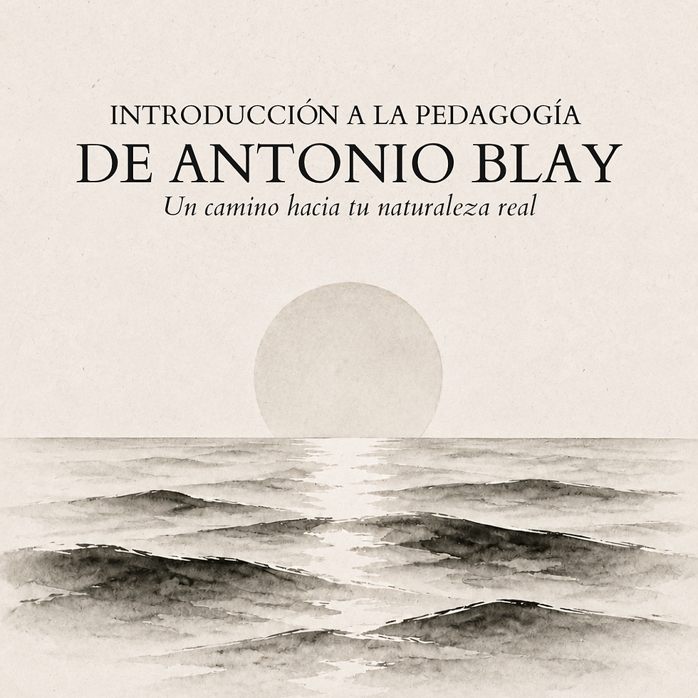 INTRODUCCIÓN A LA PEDAGOGÍA DE ANTONIO BLAY