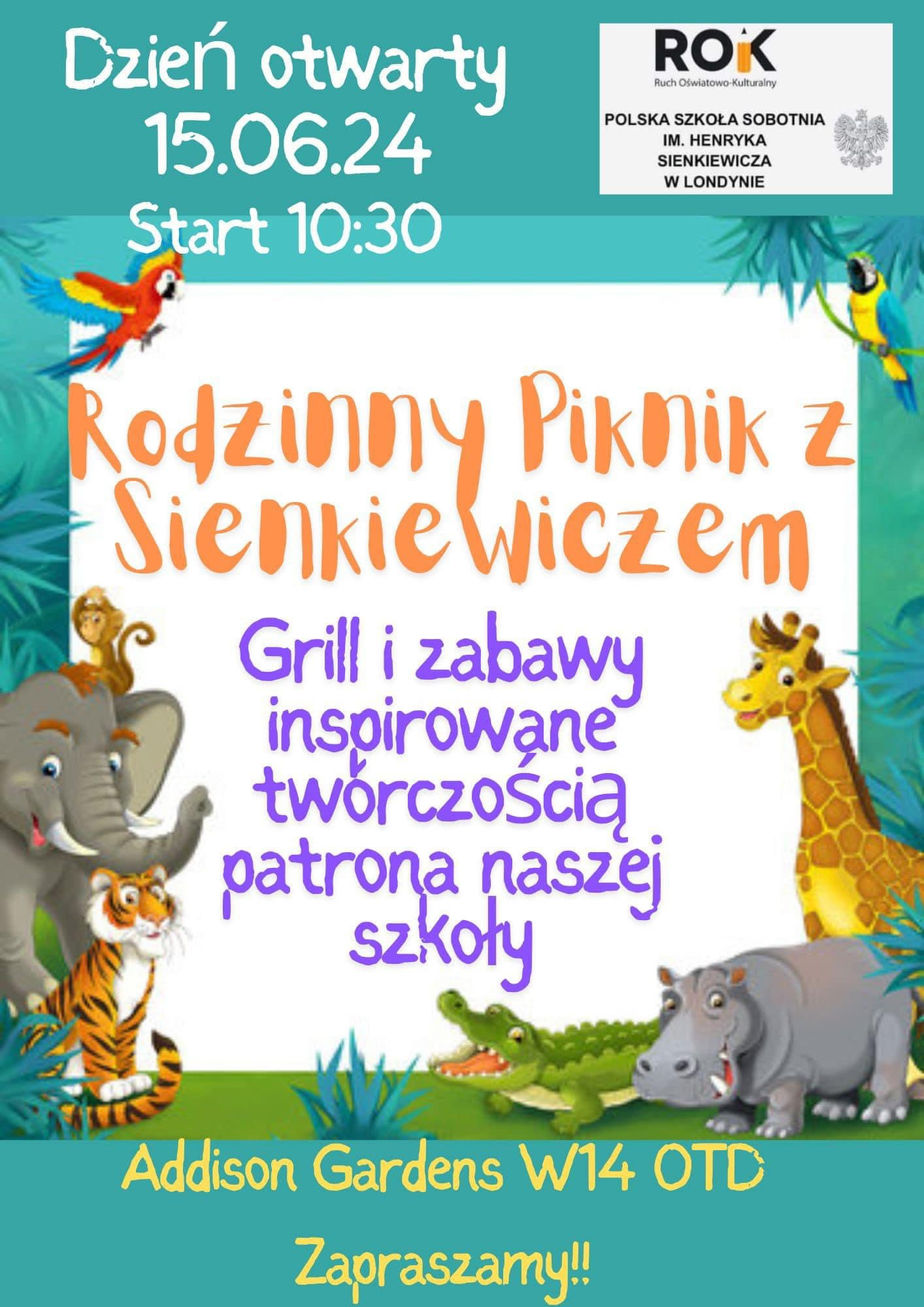 15/06/2024 o 10:30 Zapraszamy na Piknik z Sienkiewiczem i Dni Otwarte!