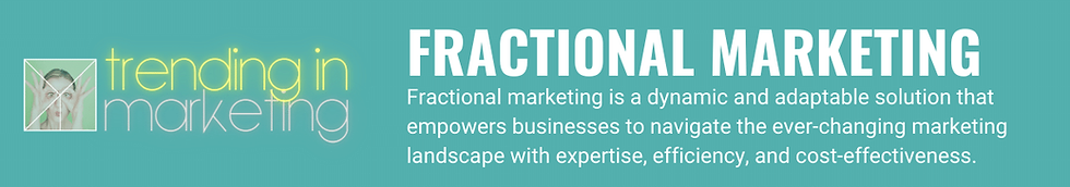 trending in marketing is fractional marketing