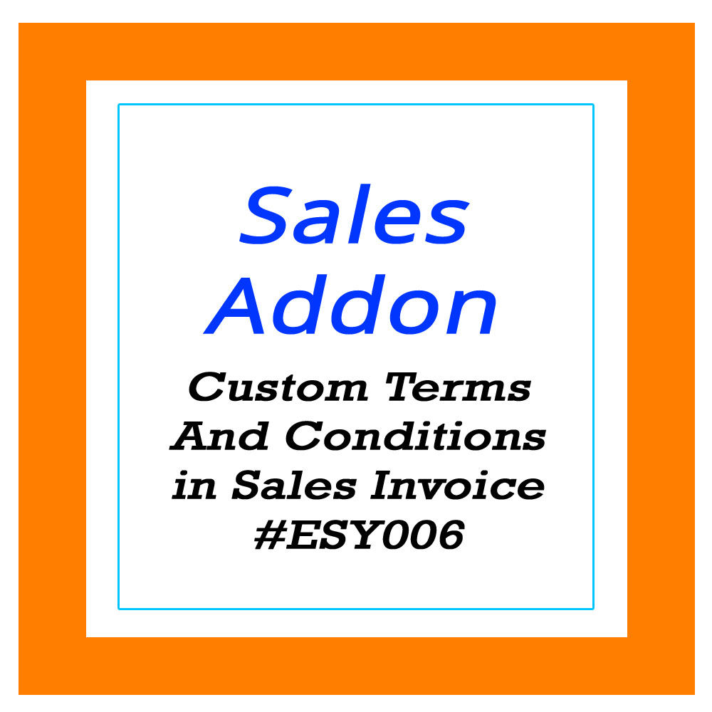 Custome Terms on Sales Invoice