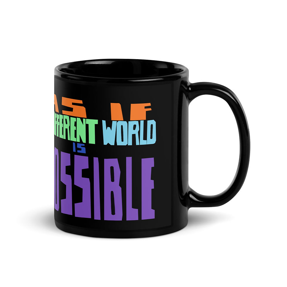 Thumbnail: Love As If A Different World Is Possible Mug