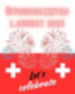 Bild mit Feuerwerkt und Lets celebrate 1. August 2025 als Text
