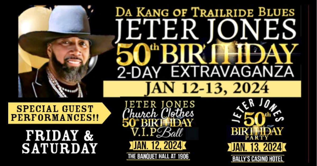 Jeter Jones 50th Birthday 2Day Extravaganza