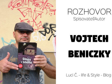 ROZHOVOR: Autor Vojtech Beniczky: Inšpirujem sa nielen reálnymi situáciami, ale aj reálnymi ľuďmi