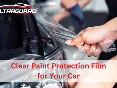 Crystal Clear Defense: The Benefits of Clear Paint Protection Film for Your Car