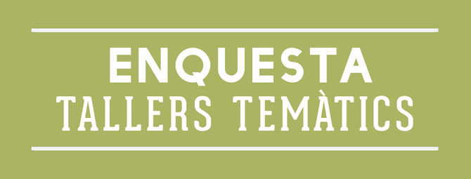Valora el teu taller temàtic!
