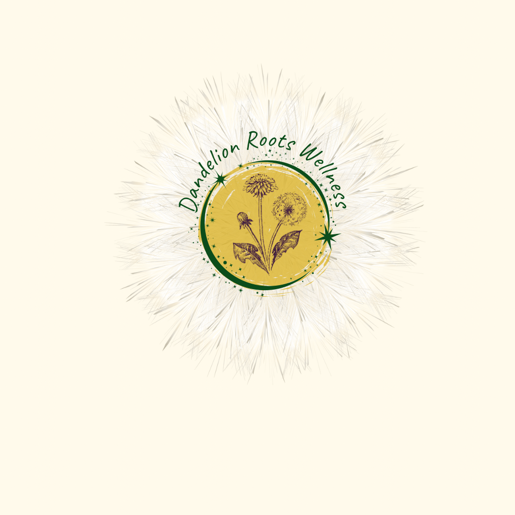 Writer: Dandelion Roots Wellness