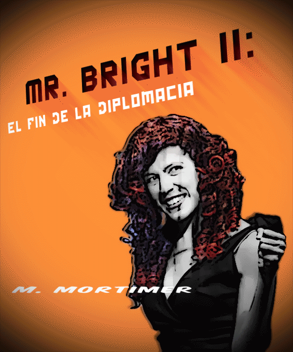 M. Mr. Bright 2