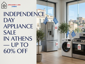 Independence Day Appliance Sale in Athens: Up to 60% Off