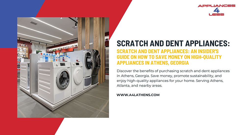 Scratch and Dent Appliances