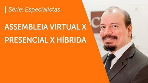 Assembleia virtual, presencial ou híbrida: como escolher? | RegistroDoc.com.br