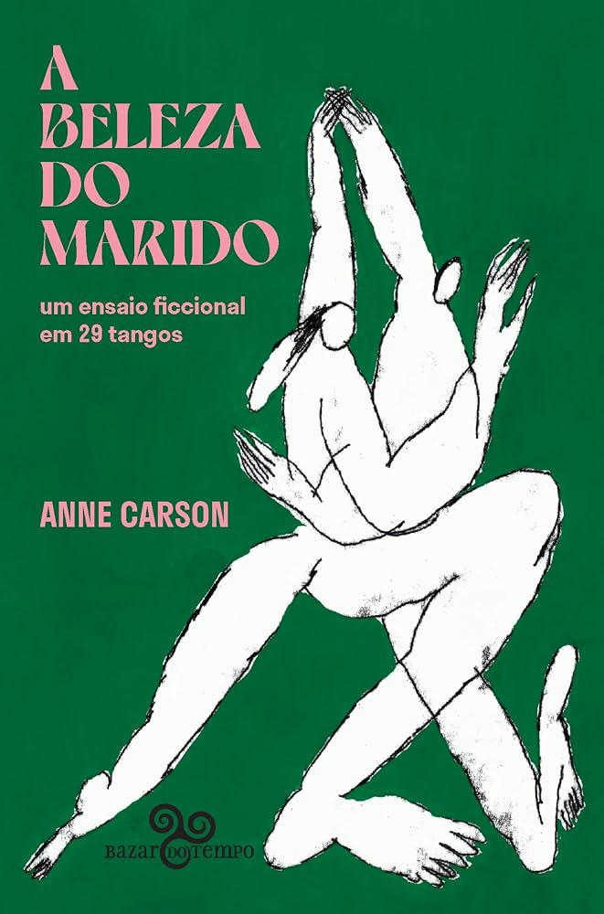 A Beleza do Marido, anne carson