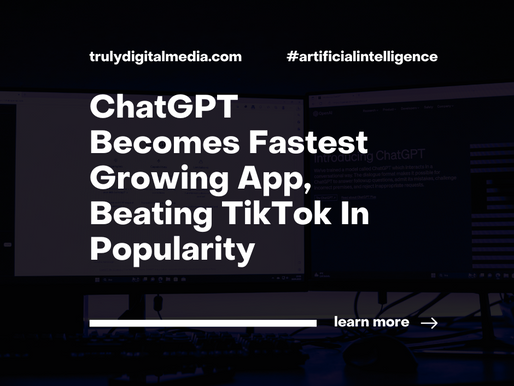 ChatGPT Becomes Fastest Growing App, Beating TikTok In Popularity