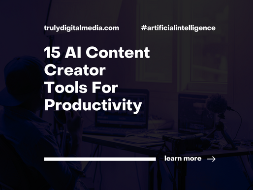 15 AI Content Creator Tools For Productivity