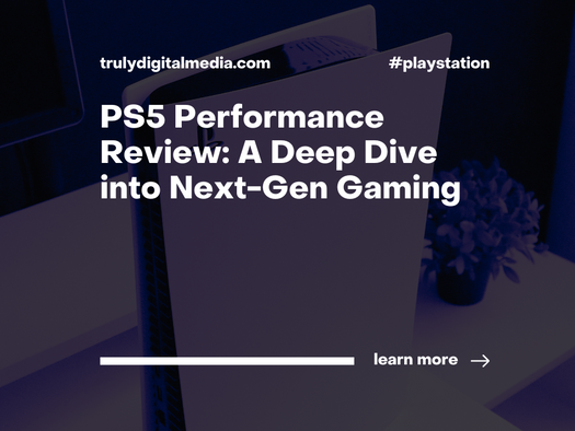 PS5 Performance Review: A Deep Dive into Next-Gen Gaming