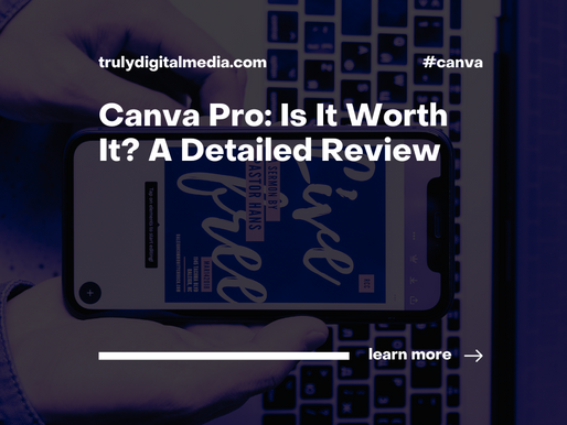 Canva Pro: Is It Worth It? A Detailed Review