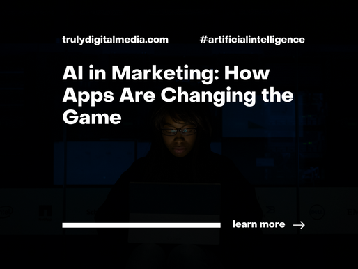 AI in Marketing: How Apps Are Changing the Game