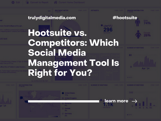 Hootsuite vs. Competitors: Which Social Media Management Tool Is Right for You?