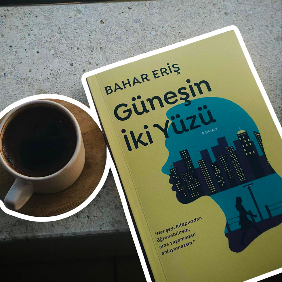 Toplumsal Kalıplara Karşı Bir Kadın Hikâyesi: Güneşin İki Yüzü