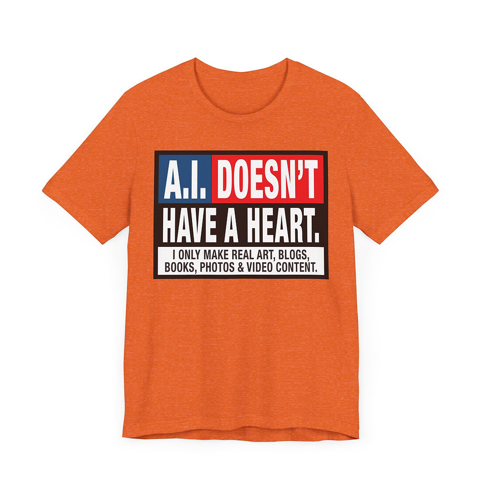 Thumbnail: AI DOESNT Have a Heart T-Shirt