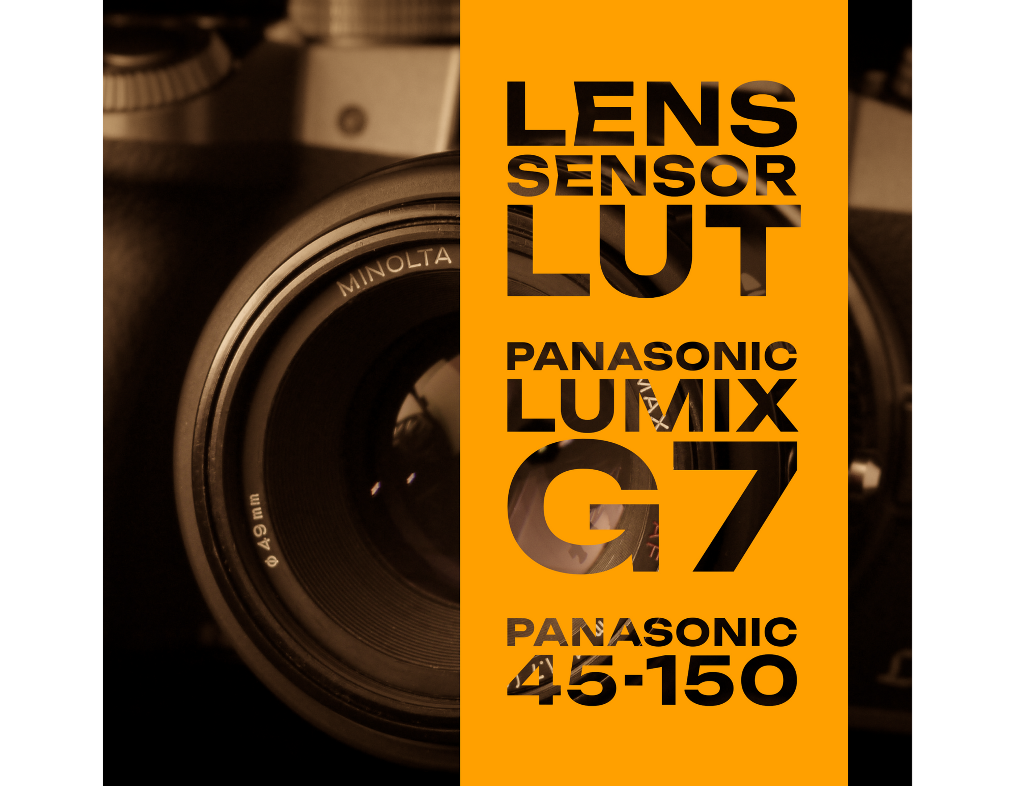 LUT - Panasonic 45-150 4-5.6 (Panasonic G7) NATURAL