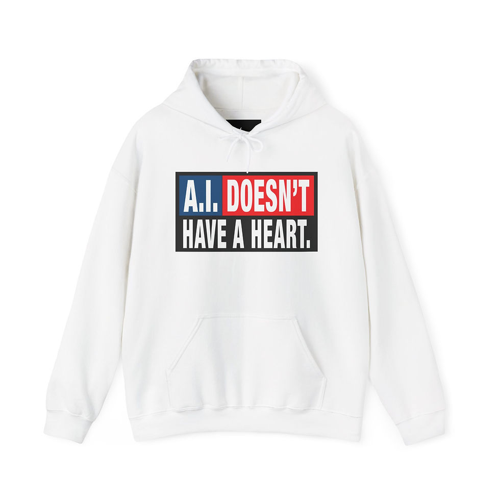 Thumbnail: AI DOESNT Have a Heart Hoodie