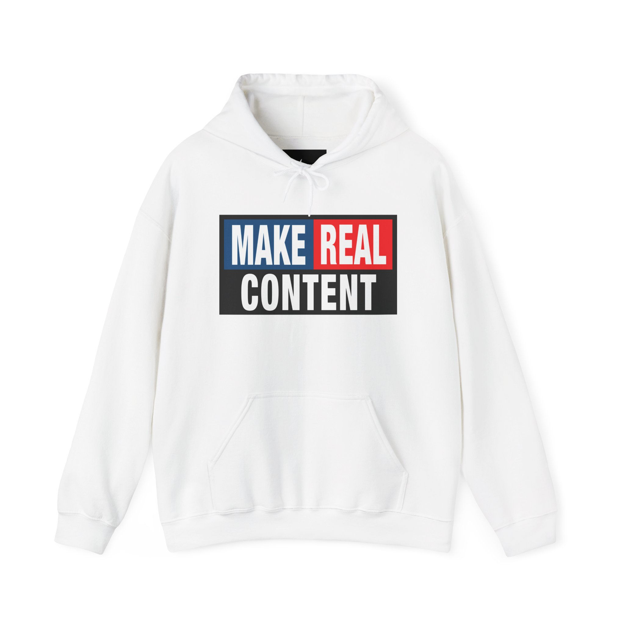 MAKE REAL Content Hoodie