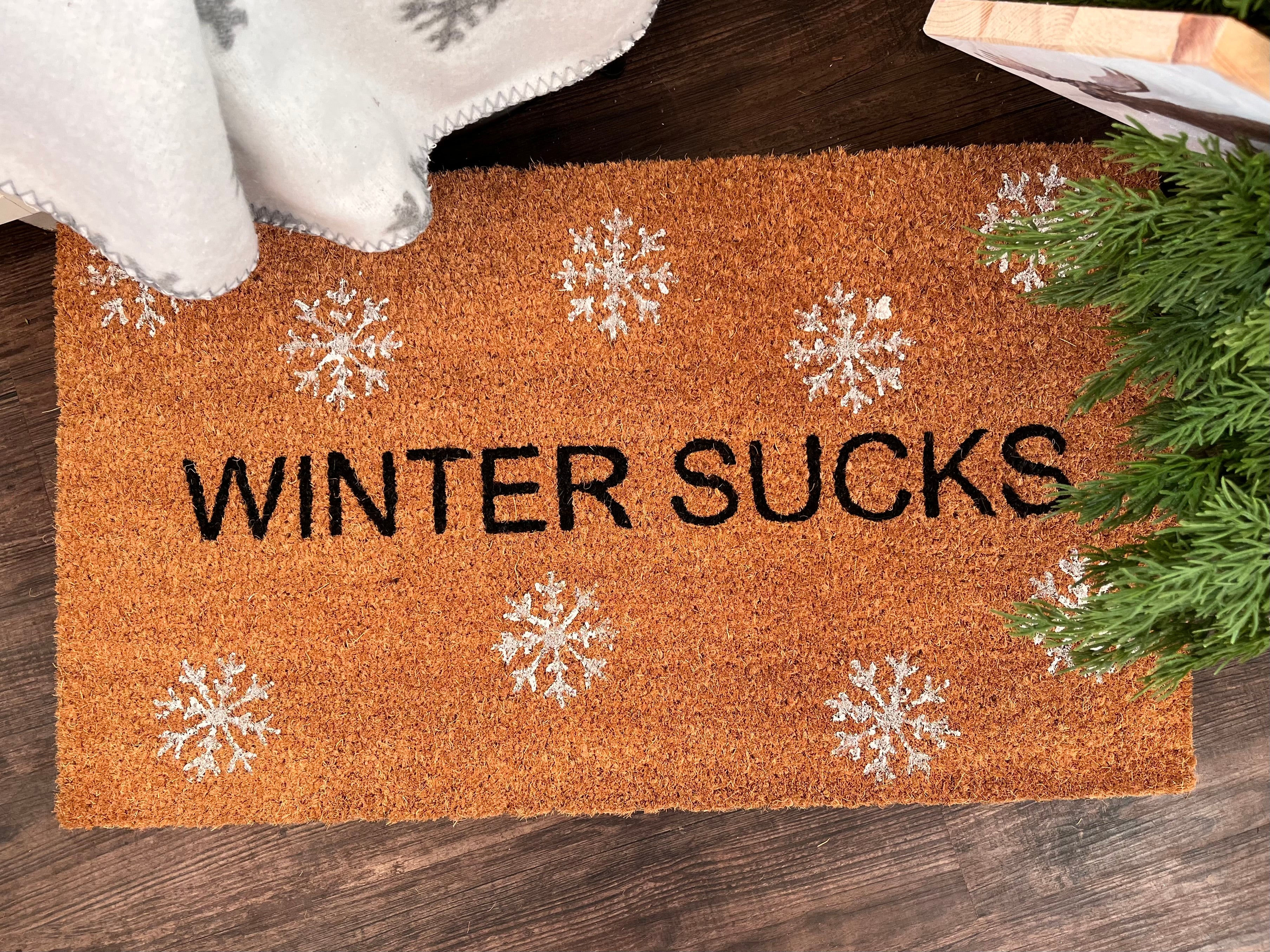Winter Sucks Doormat