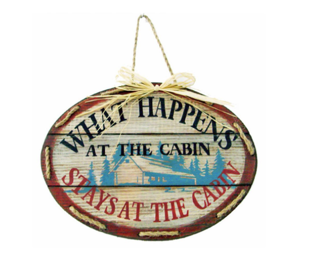 Thumbnail: What Happens at Cabin.. Sign
