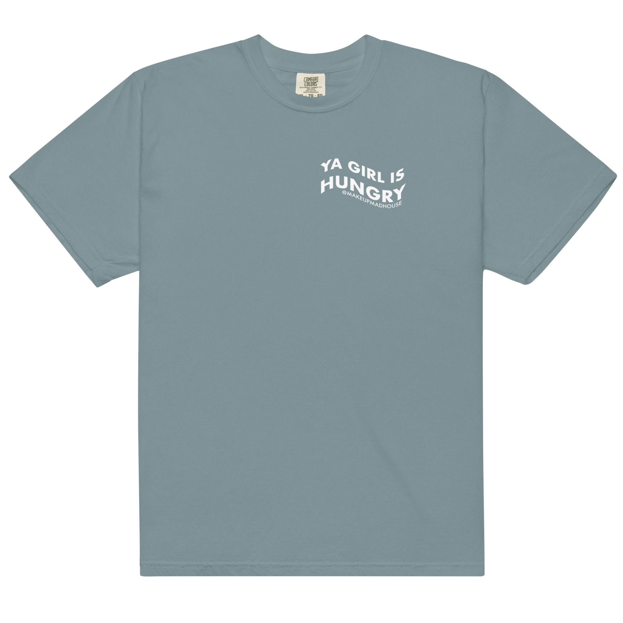 Ya Girl Is Hungry T-shirt