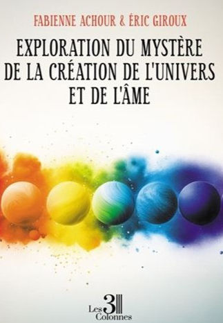 Livre Exploration du mystère de la création de l'univers et de l'âme