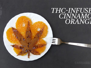 THC-Infused Cinnamon Oranges