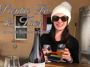 A Cannabis Tourist’s Guide: Santa Fe and Taos